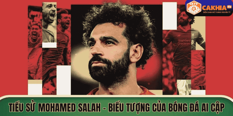 Tiểu sử Mohamed Salah