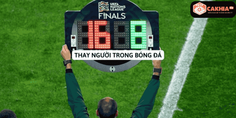 Khái niệm thay người trong bóng đá